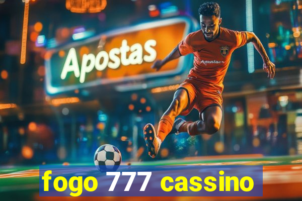 fogo 777 cassino